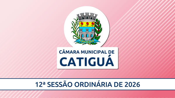 12ª Sessão Ordinária de 2026