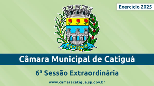 6ª Sessão Extraordinária de 2025
